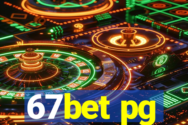 67bet pg